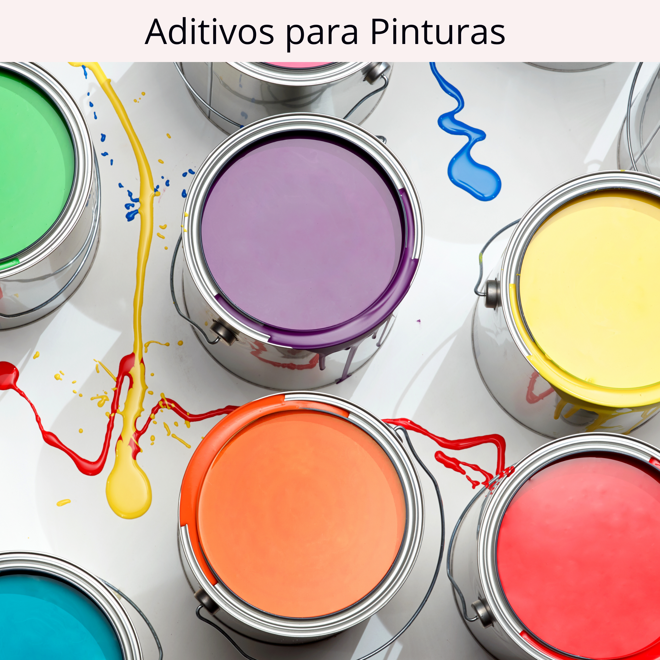 Aditivos para Pinturas en México Aditivos para Pinturas en México