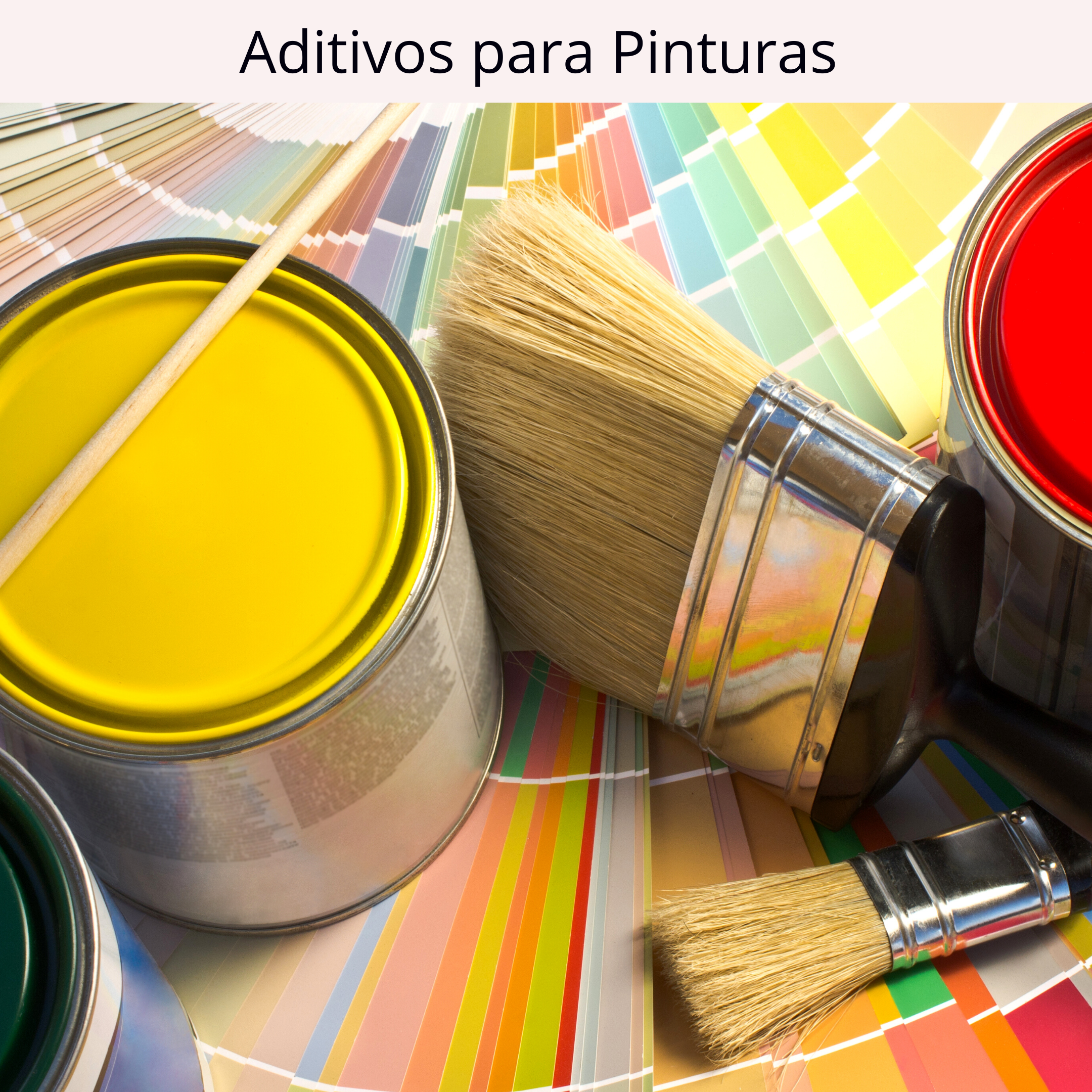 Aditivos para Pinturas en México Aditivos para Pinturas en México