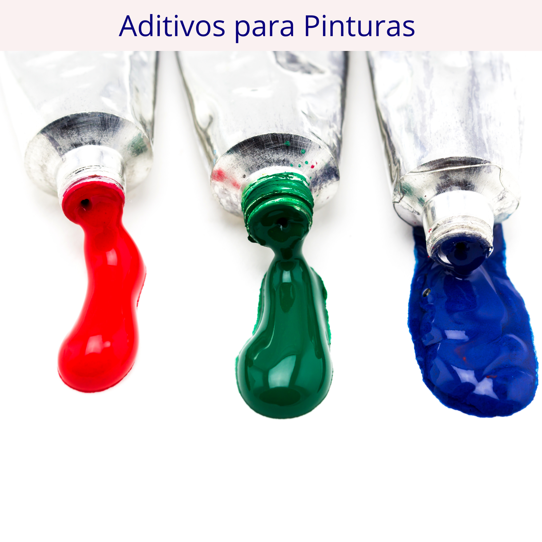 Aditivos para Pinturas en México Aditivos para Pinturas en México